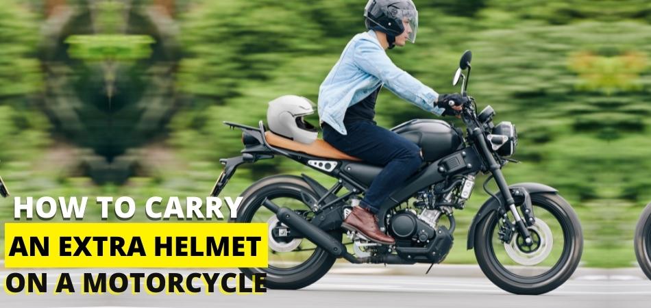 How to Carry an Extra Helmet on a Motorcycle - guide
